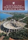 Akurgal: Ancient Civilizations and Ruins of Turkey