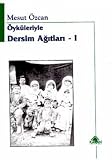 Ozcan, Mesut: Oykuleriyle Dersim Agtlar Ozcan, Mesut: Oykuleriyle Dersim Agtlar