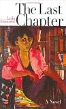 Abouzeid, Leila: The Last Chapter: A Novel Abouzeid, Leila: The Last Chapter: A Novel