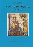 Introduction to the Coptic Orthodox Church (9775005086) by Malaty, Tadrous Y. Malaty, Tadrous Y.: Introduction to the Coptic Orthodox Church