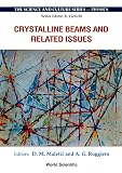 Ruggiero, Alessandro G.: Crystalline Beams and Related Issues: Proceedings of the 31st Workshop of the Infn Eloisatron Project  Erice, Italy 12-21 November 1995