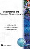 Decoherence and Quantum Measurements (981023077X) by Namiki, Mikio Namiki, Mikio: Decoherence and Quantum Measurements