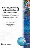 Borisenko, V. E.: Physics, Chemistry and Application of Nanostructures : Reviews and Short Notes to NANOMEETING-2001, Minsk, Belarus, 22-25 May 2001 Borisenko, V. E.: Physics, Chemistry and Application of Nanostructures : Reviews and Short Notes to NANOMEETING-2001, Minsk, Belarus, 22-25 May 2001
