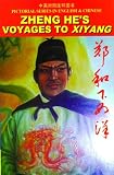 Menzies, Gavin: Zheng He's Voyages to Xiyang Menzies, Gavin: Zheng He's Voyages to Xiyang