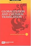 Wang, Ning: Globalization and Cultural Translation Wang, Ning: Globalization and Cultural Translation