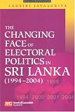 Jie, Lu: The Changing Face of Electoral Politics in Sri Lanka: 1994-2004 Jie, Lu: The Changing Face of Electoral Politics in Sri Lanka: 1994-2004