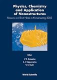 Gaponenko, S. V.: Physics, Chemistry and Application of Nanostructures: Reviews and Short Notes to Nanomeeting 2003 Minsk, Belarus 20-23 May 2003 Gaponenko, S. V.: Physics, Chemistry and Application of Nanostructures: Reviews and Short Notes to Nanomeeting 2003 Minsk, Belarus 20-23 May 2003