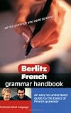 Berlitz Publishing: Berlitz French Grammar Handbook