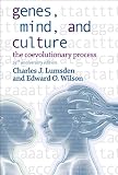 Wilson, Edward O.: Genes, Mind, And Culture: The Coevolutionary Process Wilson, Edward O.: Genes, Mind, And Culture: The Coevolutionary Process