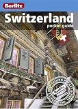 Berlitz International, Inc: Berlitz Pocket Guide Switzerland Berlitz International, Inc: Berlitz Pocket Guide Switzerland