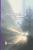 Chaitin, Gregory J.: The Unknowable Chaitin, Gregory J.: The Unknowable