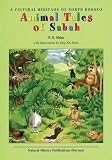 Shim, P. S.: Animal Tales of Sabah: A Cultural Heritage of North Borneo Shim, P. S.: Animal Tales of Sabah: A Cultural Heritage of North Borneo