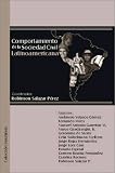 Salazar Perez, Robinson: Comportamiento De LA Sociedad Civil Latinoamericana Salazar Perez, Robinson: Comportamiento De LA Sociedad Civil Latinoamericana