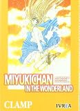 Clamp: Miyukichan In The Wonderland/miyukichan En El Pais De Las Maravillas Clamp: Miyukichan In The Wonderland/miyukichan En El Pais De Las Maravillas