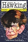 Oscar Zarate: Steven Hawking para principiantes / Stephen Hawking For Beginners