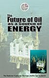 [???]: The Future of Oil As a Source of Energy