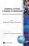 Diner, Simon: Dynamical Systems: A Renewal of Mechanism  Centennial of George David Birkhoff