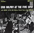 Eric Dolphy at the Five Spot, Vol. 1