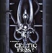 In Memory of Celtic Frost