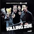 Killing Zoe: Original Soundtrack