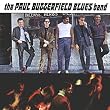 The Paul Butterfield Blues Band