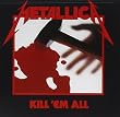 Kill 'Em All