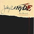 Jekyll & Hyde: The Musical (1997 Original Broadway Cast)
