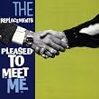 Pleased to Meet Me