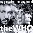 My Generation: The Very Best of the Who