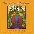 Hawaiian Slack Key Guitar Masters
