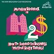 How To Succeed In Business Without Really Trying: The New Broadway Cast Recording (1995 Revival)