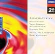 Khachaturian: Concerto for violin in Dm; Concerto for piano in Df