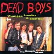Younger, Louder and Snottier (The Rough Mixes)