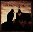 Call on the Dark, Vol. 2