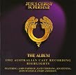 Jesus Christ Superstar: The Album - 1992 Australian Cast Recording Highlights
