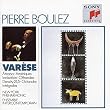 Varese: Arcana; Ameriques; Ionization; Offrandes; Density 21.5; Octandre; Integrales