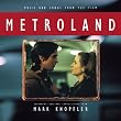 Metroland: Music and Songs from the Film