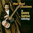 Hot Rod Guitar: The Danny Gatton Anthology
