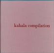 KAHALA COMPILATION