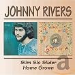 Slim Slo Slider/Home Grown