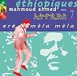 Ethiopiques, Vol. 7: Ere Mela Mela