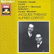 Debussy, Faure and Franck: Violin Sonatas