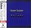 BALLADS～バラード・ベスト・オブ・ハーレム・スキャーレム～
