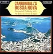 Cannonball's Bossa Nova