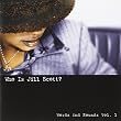 Who Is Jill Scott?: Words and Sounds, Vol. 1