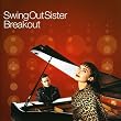 Breakout: Best of Swing out Sister
