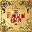 Thousand wave plus