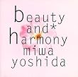 beauty and harmony