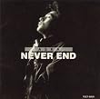 NEVER END