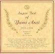 Super Best Of Yumi Arai
